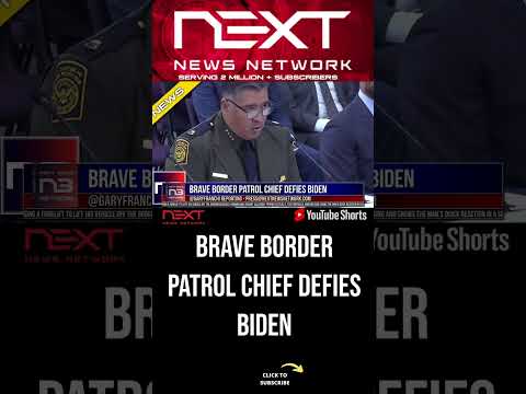 You are currently viewing Brave Border Patrol Chief DEFIES Biden #shorts