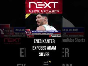 Read more about the article Enes Kanter Exposes Adam Silver’s Destruction of the NBA! #shorts