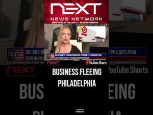 Read more about the article Big Business Fleeing Democrat-Controlled Philadelphia #shorts