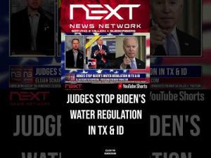Read more about the article Judges Stop Biden’s Water Regulation in TX & ID #shorts