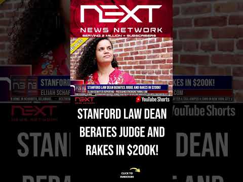 You are currently viewing Stanford Law Dean Berates Judge and Rakes In $200K! #shorts