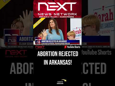 You are currently viewing Abortion Rejected in Arkansas! #shorts