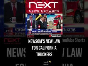 Read more about the article Newsom’s New Law for California Truckers #shorts