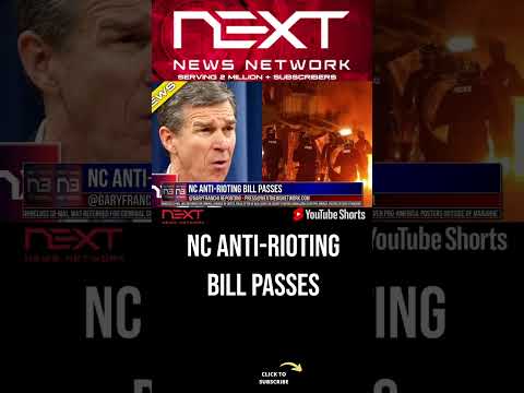 You are currently viewing NC Anti-Rioting Bill Passes #shorts