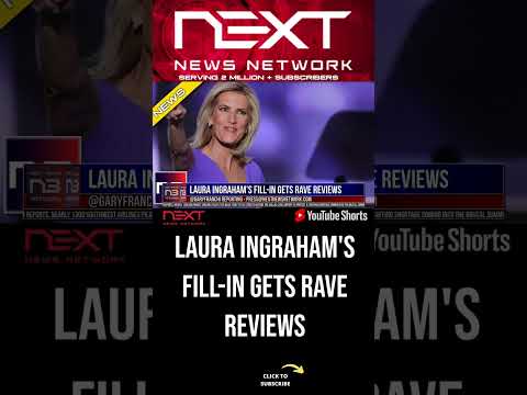 You are currently viewing Laura Ingraham’s Fill-in Gets Rave Reviews #shorts