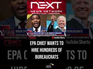 Read more about the article Biden EPA Chief Wants to Hire Hundreds of Bureaucrats #shorts