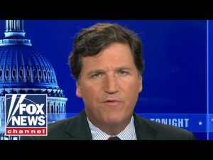 Read more about the article Tucker: Here’s who you should be afraid of