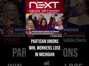 Read more about the article Partisan Unions Win, Workers Lose in Michigan #shorts