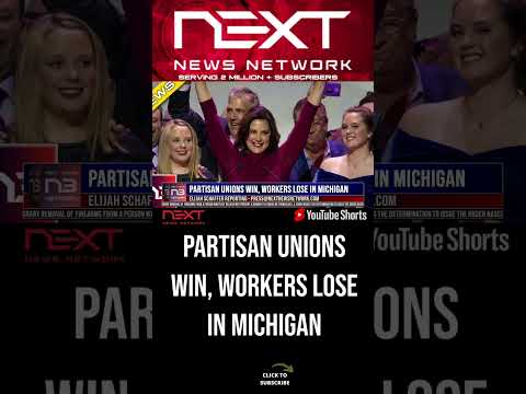 You are currently viewing Partisan Unions Win, Workers Lose in Michigan #shorts