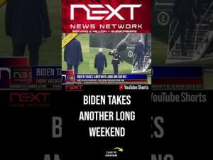 Read more about the article Biden Takes Another Long Weekend #shorts