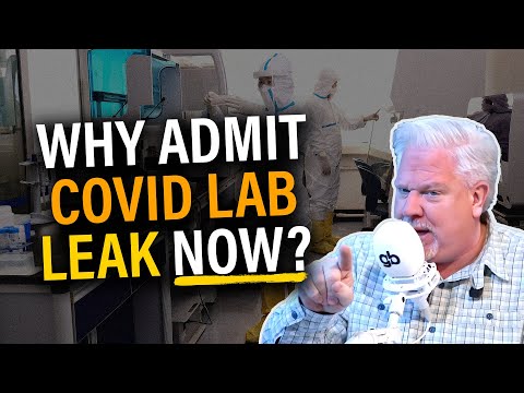 You are currently viewing Glenn: Why is the left admitting to the COVID lab leak NOW?
