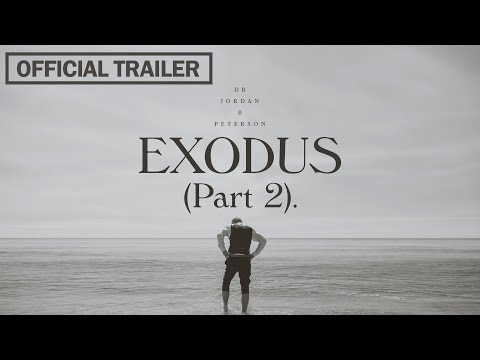 You are currently viewing Exodus with Jordan Peterson | Part 2 Official Trailer