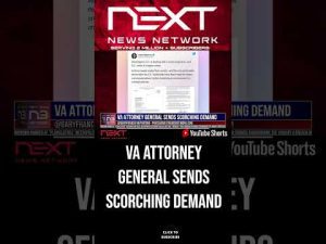 Read more about the article VA Attorney General Sends SCORCHING Demand #shorts
