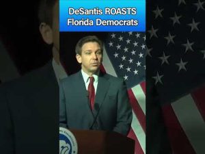 Read more about the article DeSantis ROASTS Florida Dems