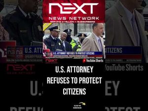 Read more about the article U.S. Attorney Refuses To Protect Citizens #shorts