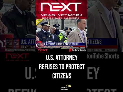 You are currently viewing U.S. Attorney Refuses To Protect Citizens #shorts