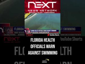 Read more about the article Florida Health Officials Warn Against Swimming #shorts
