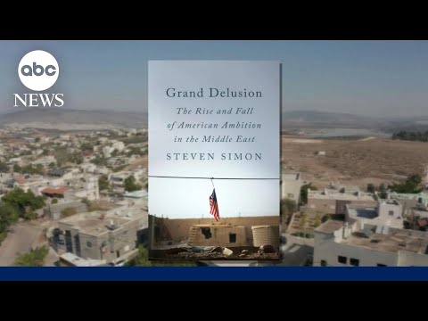 You are currently viewing New book explores last 4 decades of US involvement, failures in Middle East | ABCNL
