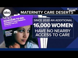 Read more about the article Maternity care deserts growing nationwide | ABCNL