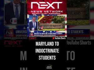 Read more about the article University of Maryland to Indoctrinate Students #shorts