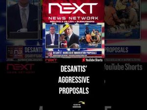 Read more about the article DeSantis’ Aggressive Immigration Proposals #shorts