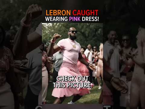 You are currently viewing Lebron In Pink Dress