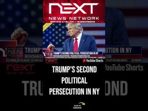 Read more about the article Trump’s Second Political Persecution in NY #shorts