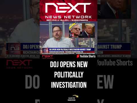 You are currently viewing DOJ Opens New Politically Investigation Against Trump #shorts