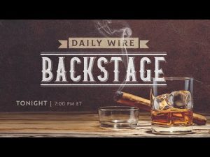 Read more about the article Daily Wire Backstage: The LIBS’ New Plan: Indict The Right
