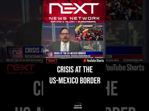 You are currently viewing Crisis at the US-Mexico Border #shorts