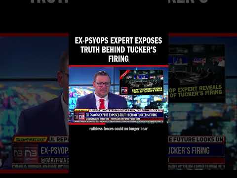 You are currently viewing Ex-Psyops Expert Exposes Truth Behind Tucker’s Firing