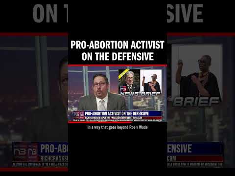 You are currently viewing Pro-Abortion Activist on the Defensive