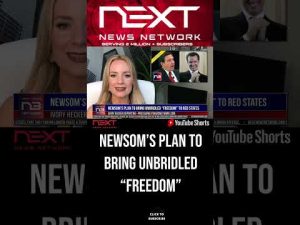 Read more about the article Newsom’s Plan To Bring Unbridled “Freedom” To Red States #shorts