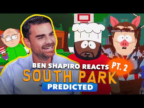 You are currently viewing Ben Shapiro Reacts to What South Park Predicted Pt. 2