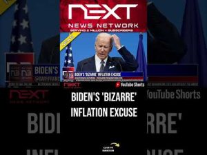 Read more about the article Biden’s ‘Bizarre’ Inflation Excuse #shorts