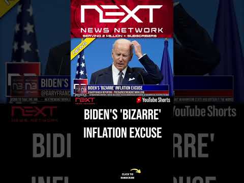 You are currently viewing Biden’s ‘Bizarre’ Inflation Excuse #shorts