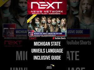 Read more about the article Michigan State Unveils Language Inclusive Guide #shorts