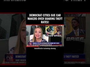 Read more about the article Democrat Cities Sue Car Makers Over Soaring Theft Rates!