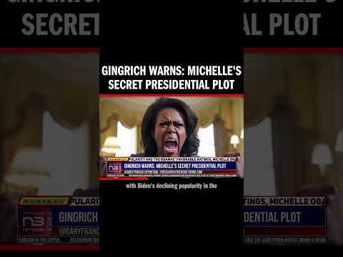 You are currently viewing Gingrich Warns: Michelle’s Secret Presidential Plot