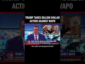 Read more about the article Trump Takes BILLION Dollar Action Against WaPo