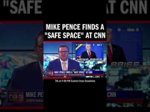 Read more about the article Mike Pence Finds a “Safe Space” at CNN