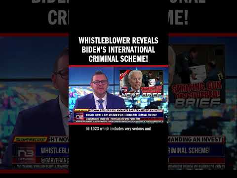 You are currently viewing Whistleblower Reveals Biden’s International CRIMINAL SCHEME!