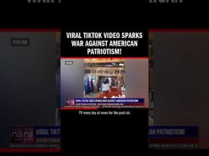 Read more about the article Viral TikTok Video Sparks War Against American Patriotism!