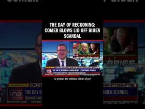 Read more about the article The Day of Reckoning: Comer Blows Lid Off Biden Scandal