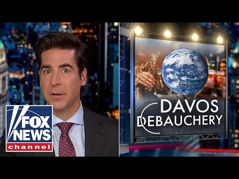 You are currently viewing Jesse Watters: Davos is now a ‘debaucherous insane asylum’