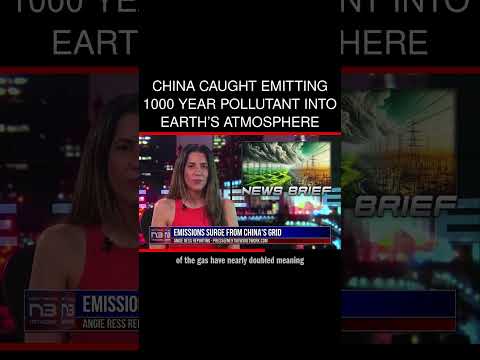 You are currently viewing China Caught Emitting 1000 Year Pollutant into Earth’s Atmosphere
