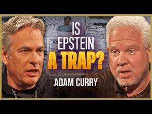 Read more about the article The Real Reason We’re Obsessed with Epstein | Adam Curry | The Glenn Beck Podcast | Ep 260