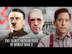 Read more about the article Did We Get WWII History Wrong? The Secret Vatican Files of World War II | Official Trailer