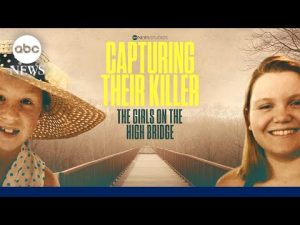 Read more about the article ABC News Studios’ ‘Capturing Their Killer: The Girls on the High Bridge’ trailer