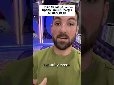 You are currently viewing Gunman Opens Fire At Georgia Military Base, Casualties Reported